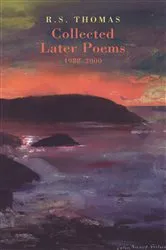 Book cover of Collected Later Poems 1988-2000 by R.S. Thomas