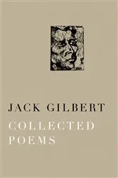 Book cover of Collected Poems of Jack Gilbert by Jack Gilbert