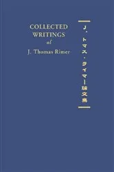 Book cover of Collected Writings of J. Thomas Rimer by J. Thomas Rimer