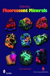 Book cover of Collecting Fluorescent Minerals by Stuart Schneider