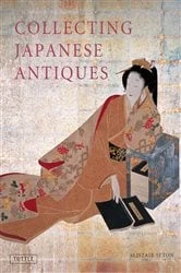 Book cover of Collecting Japanese Antiques by Alistair Seton