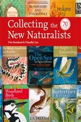 Book cover of Collecting the New Naturalists by Tim Bernhard