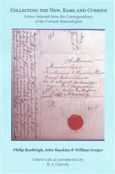 Book cover of Collecting the New, Rare and Curious by R. J. Cleevely