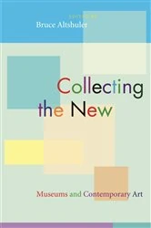 Book cover of Collecting the New by Bruce Altshuler