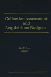 Book cover of Collection Assessment and Acquisitions Budgets by Sul H Lee