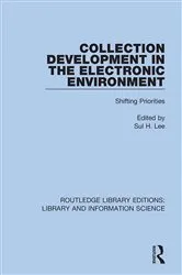 Book cover of Collection Development in the Electronic Environment by Sul H. Lee