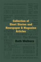 Book cover of COLLECTION OF SHORT STORIES AND NEWSPAPER & MAGAZINE ARTICLES by Unknown