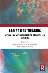 Book cover of Collection Thinking by Jason Camlot