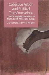 Book cover of Collective Action and Political Transformations by Aurea Mota