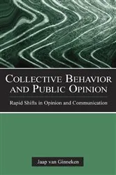 Book cover of Collective Behavior and Public Opinion by Jaap van Ginneken