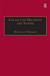 Book cover of Collective Decisions and Voting by Nicolaus Tideman