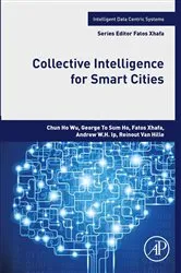 Book cover of Collective Intelligence for Smart Cities by Chun HO WU
