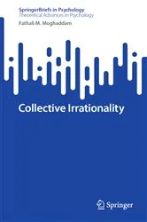Book cover of Collective Irrationality by Fathali M. Moghaddam