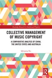 Book cover of Collective Management of Music Copyright by Qinqing Xu