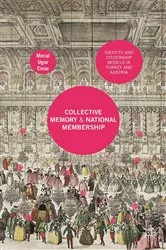Book cover of Collective Memory and National Membership by Kenneth A. Loparo