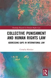 Book cover of Collective Punishment and Human Rights Law by Cornelia Klocker