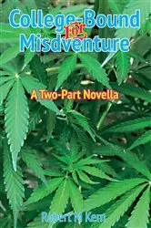 Book cover of College-Bound for Misadventure by Unknown