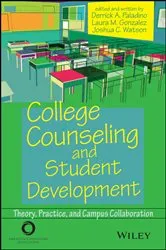 Book cover of College Counseling and Student Development by Derrick A. Paladino