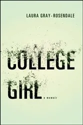 Book cover of College Girl by Patricia Weitz