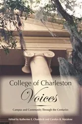 Book cover of College of Charleston Voices by Katherine E. Chaddock