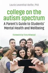 Book cover of College on the Autism Spectrum by Laurie Leventhal-Belfer