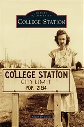 Book cover of College Station by Glenn D. Davis
