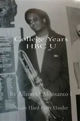 Book cover of College Years HBC U by Unknown