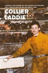 Book cover of Collier Laddie by Rab Wilson