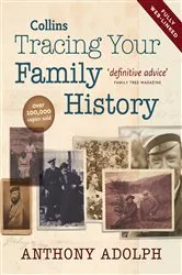Book cover of Collins Tracing Your Family History by Anthony Adolph