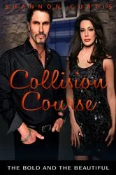 Book cover of Collision Course: The Bold and the Beautiful Book 5 by N/A