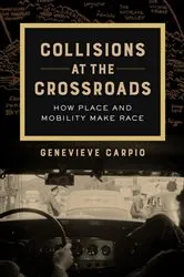 Book cover of Collisions at the Crossroads by Genevieve Carpio