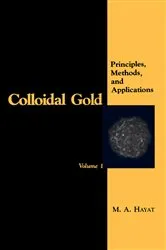 Book cover of Colloidal Gold by M. A. Hayat