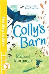 Book cover of Colly's Barn by Michael Morpurgo