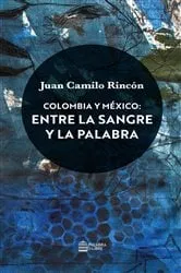 Book cover of Colombia y México by Juan Camilo Rincón