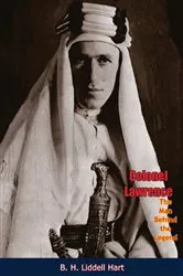 Book cover of Colonel Lawrence, The Man Behind the Legend by Unknown