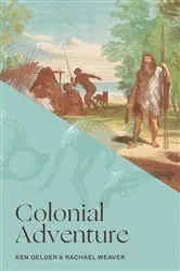 Book cover of Colonial Adventure by Ken Gelder