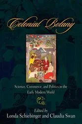 Book cover of Colonial Botany by Londa Schiebinger