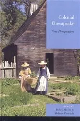 Book cover of Colonial Chesapeake by Debra Meyers
