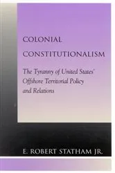 Book cover of Colonial Constitutionalism by Unknown