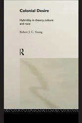 Book cover of Colonial Desire by Robert J. C. Young