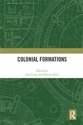 Book cover of Colonial Formations by Jane Carey