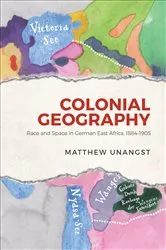 Book cover of Colonial Geography by Matthew Unangst