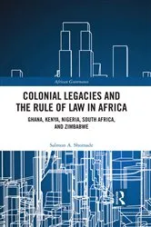 Book cover of Colonial Legacies and the Rule of Law in Africa by Salmon A Shomade