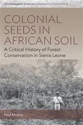 Book cover of Colonial Seeds in African Soil by Paul Munro