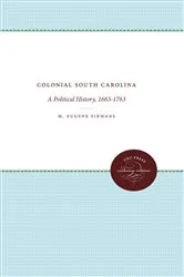 Book cover of Colonial South Carolina by M. Eugene Sirmans