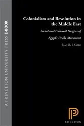 Book cover of Colonialism and Revolution in the Middle East by Juan Ricardo Cole