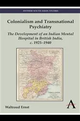 Book cover of Colonialism and Transnational Psychiatry by Waltraud Ernst