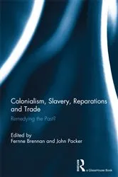 Book cover of Colonialism, Slavery, Reparations and Trade by Fernne Brennan