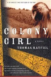 Book cover of Colony Girl by Thomas Rayfiel
