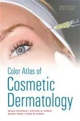Book cover of Color Atlas of Cosmetic Dermatology, Second Edition (2nd ed.) by Zeina Tannous